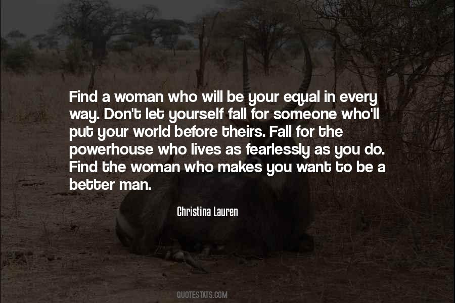 Find A Better Man Quotes #538054
