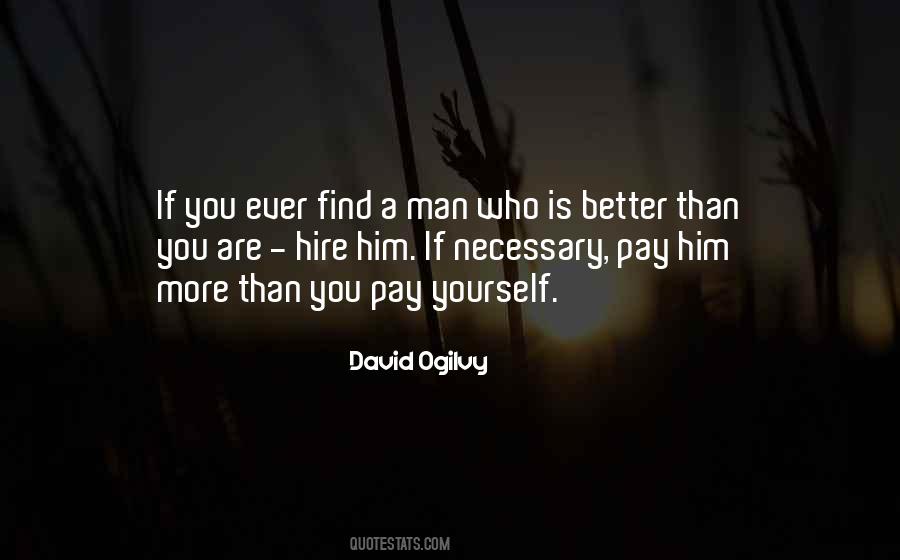 Find A Better Man Quotes #720448
