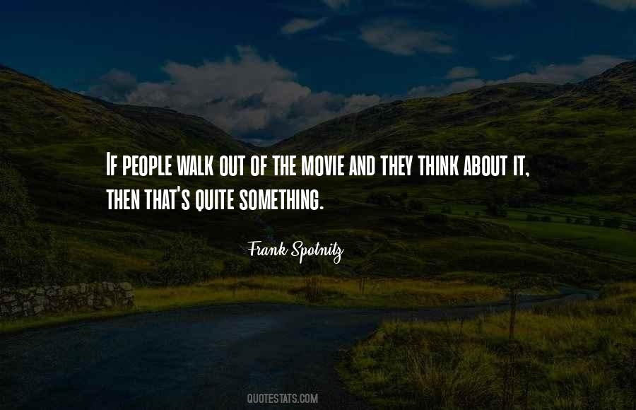 Movie Out Quotes #508405