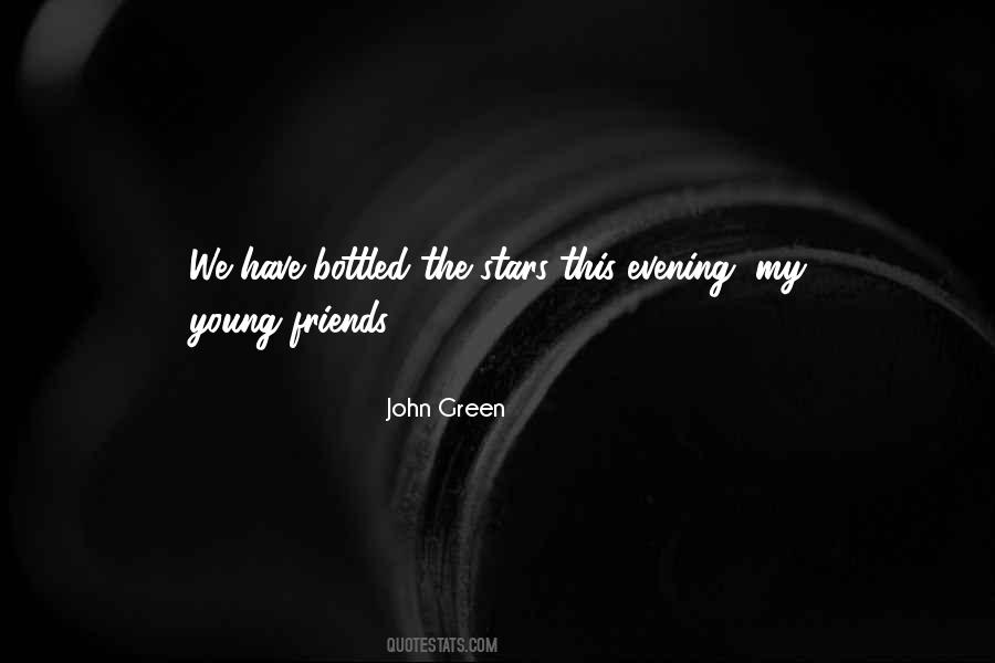 Quotes About Evening With Friends #903092