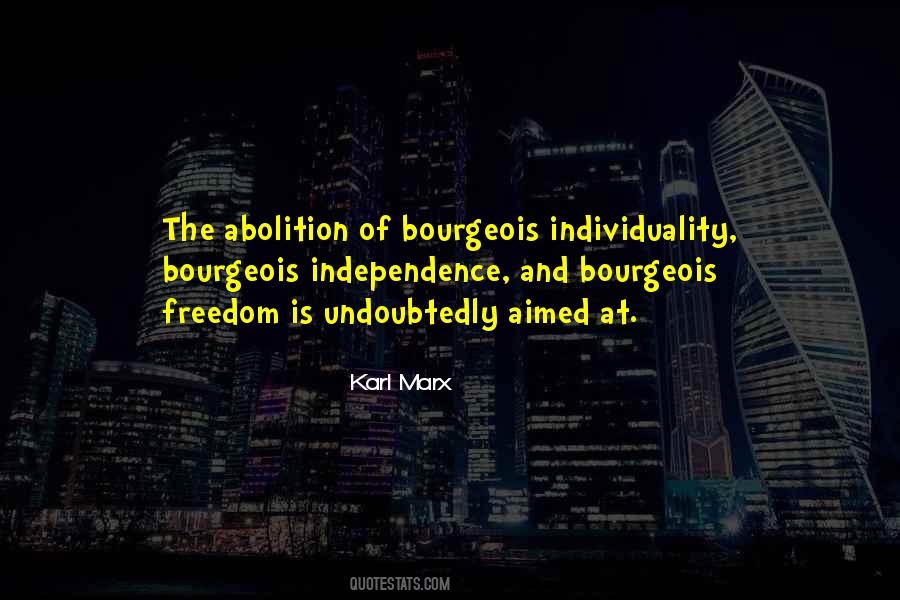 Bourgeois Freedom Quotes #815538