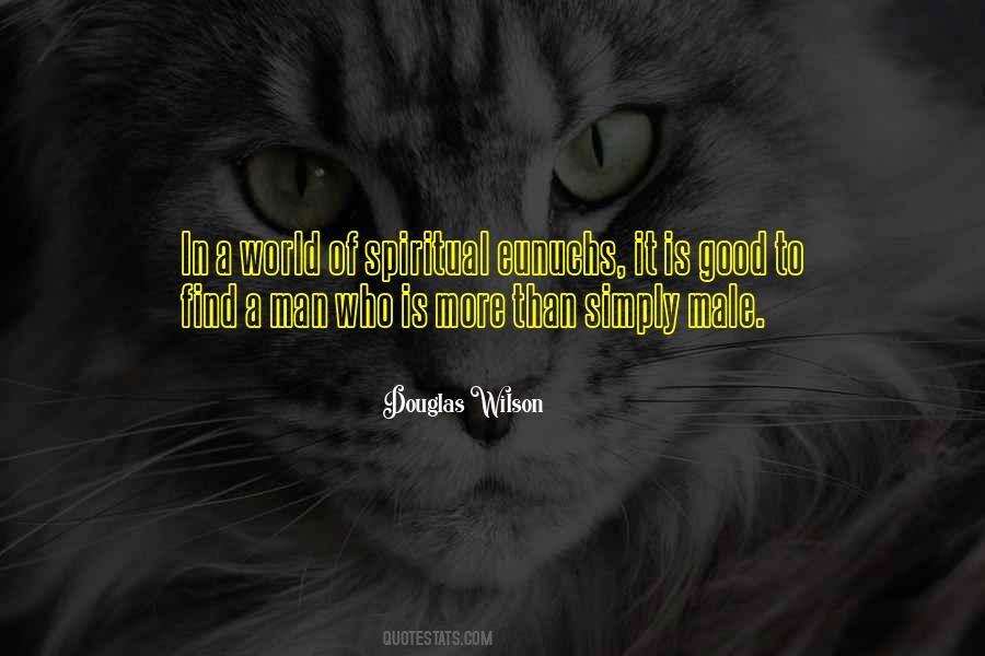 Find A Man Quotes #1864115