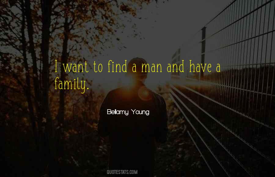 Find A Man Quotes #807347