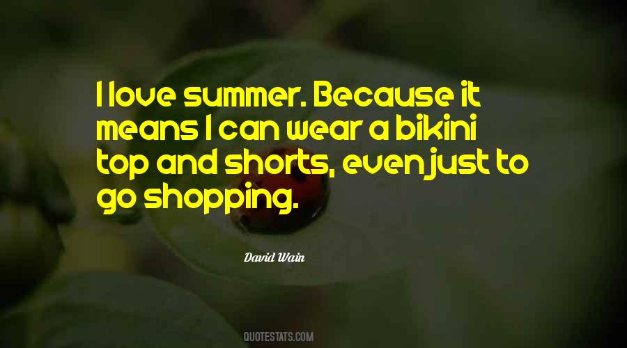 Love Summer Quotes #827042