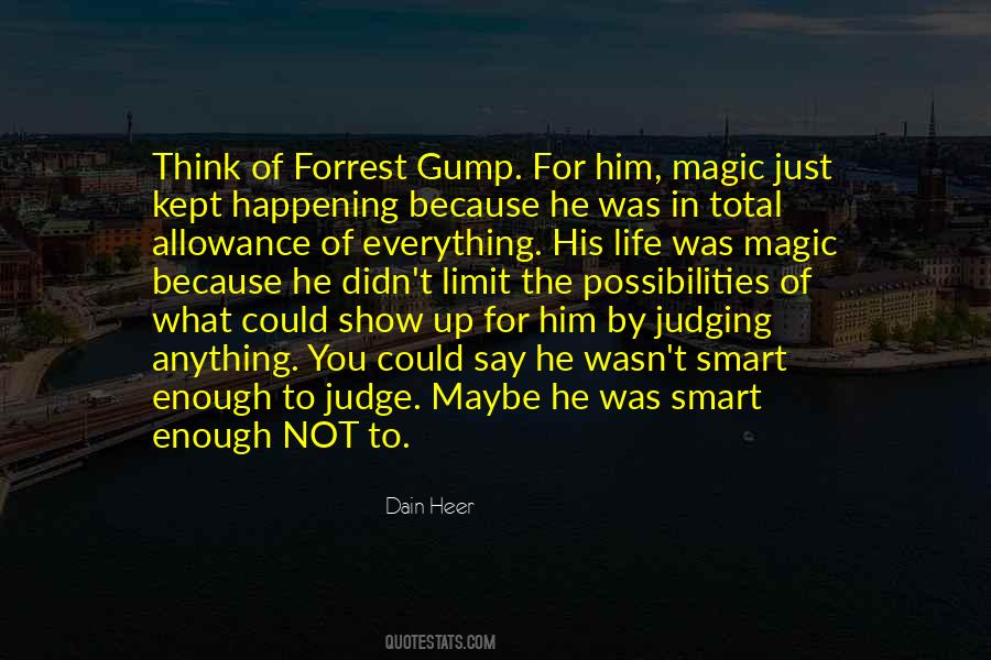 There Is A Limit For Everything Quotes #804206