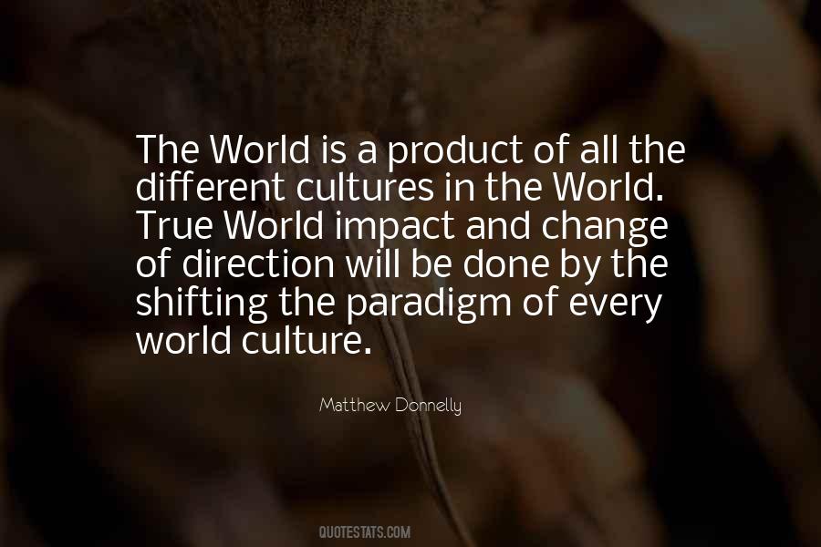 Change The Paradigm Quotes #1192618
