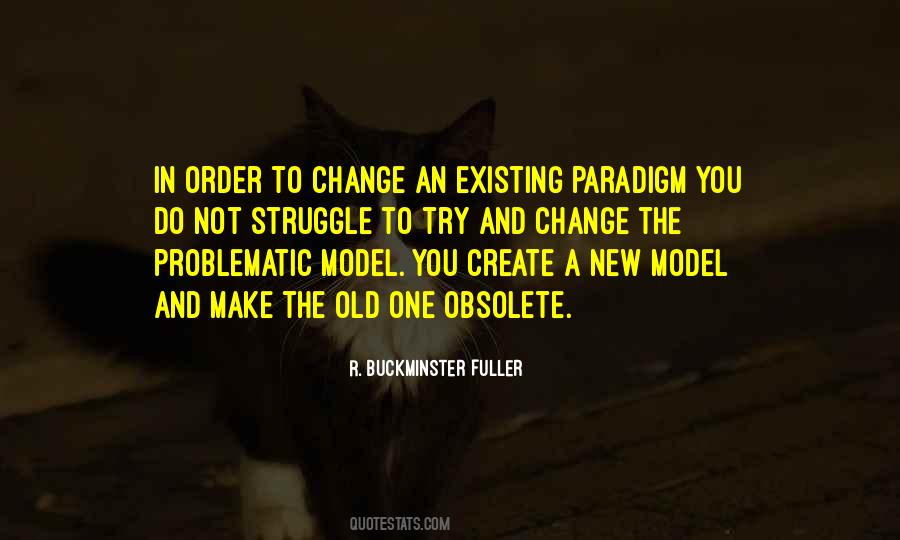 Change The Paradigm Quotes #1561407