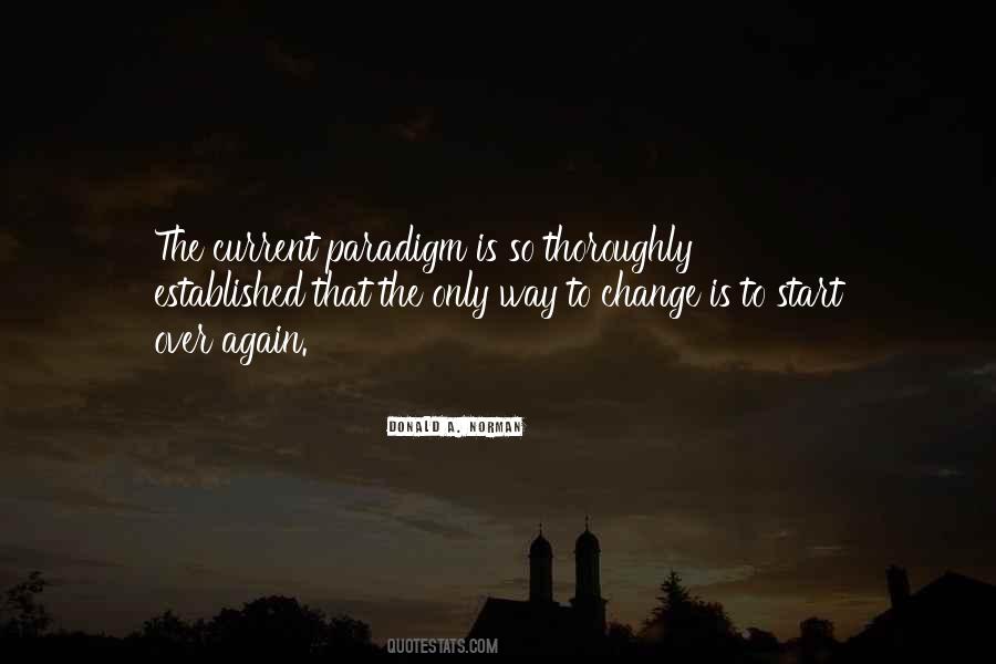 Change The Paradigm Quotes #1747622