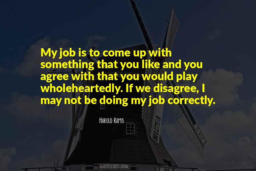 I May Not Be With You Quotes #1622669