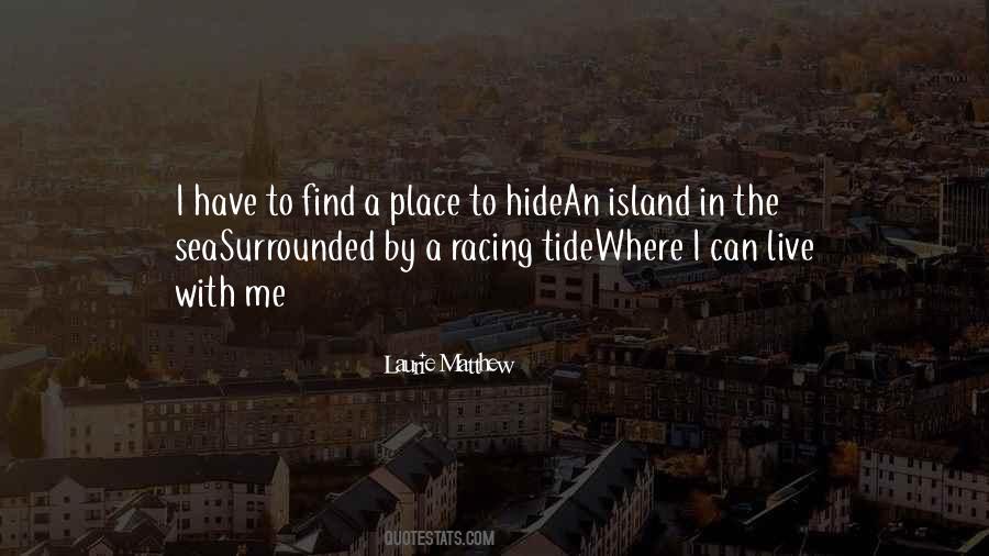 Find A Place Quotes #356217
