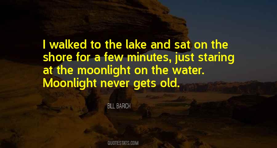 Moonlight On The Water Quotes #472170