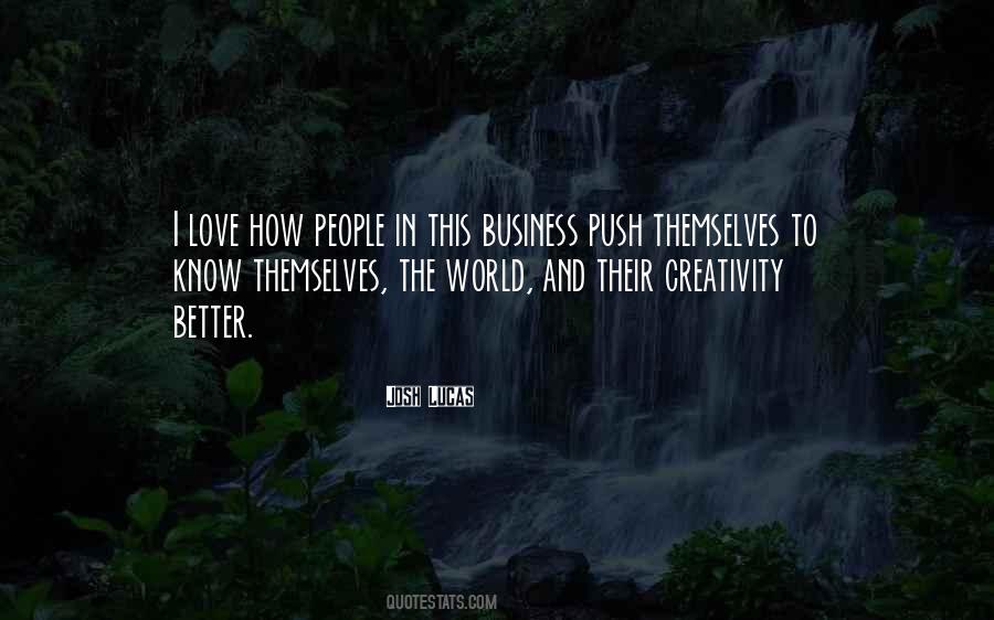 Quotes About Creativity And Love #924347