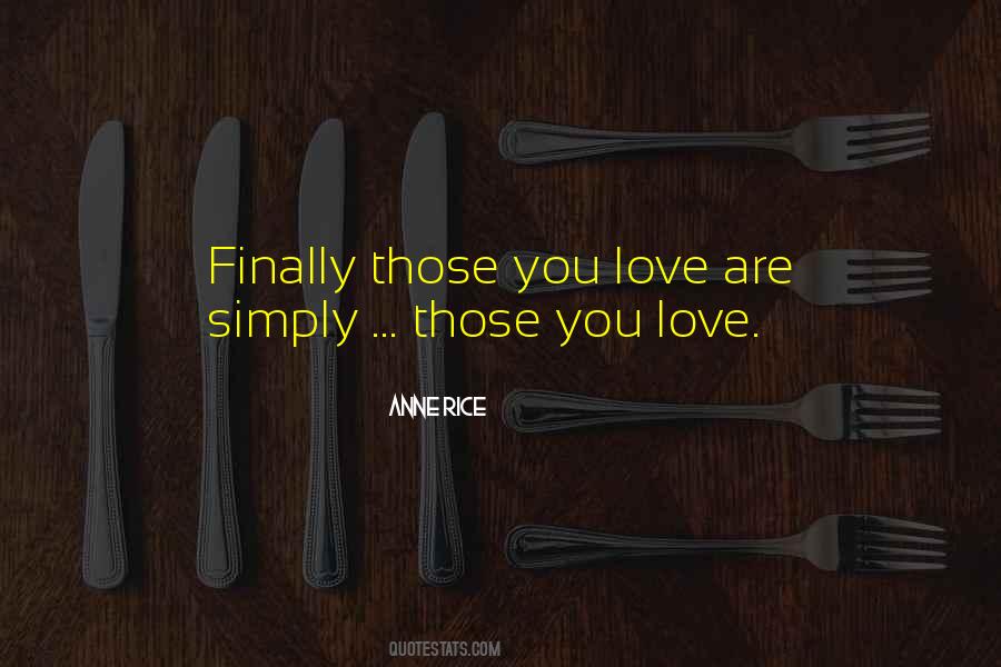 You Are Beautiful You Are Loved Quotes #379033