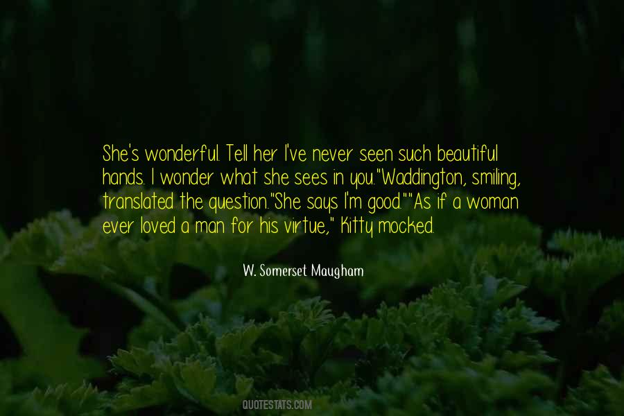 You Are Beautiful You Are Loved Quotes #955947