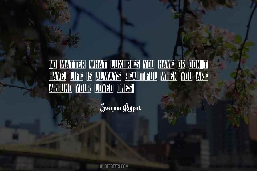 You Are Beautiful You Are Loved Quotes #990498