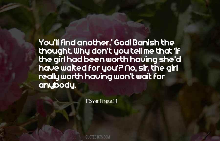 Find Another Girl Quotes #462927