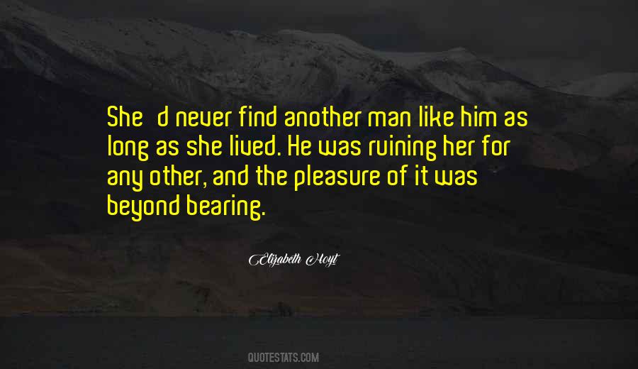 Find Another Man Quotes #508172