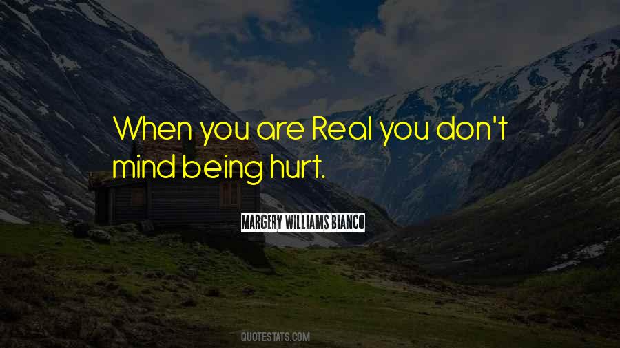 You Are Real Quotes #749782