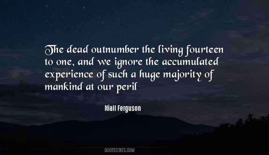 Quotes About Those Who Ignore History #891514