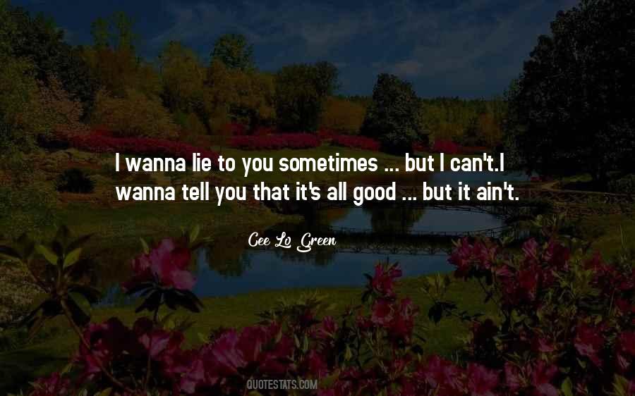 I Wanna Tell You Something Quotes #82892