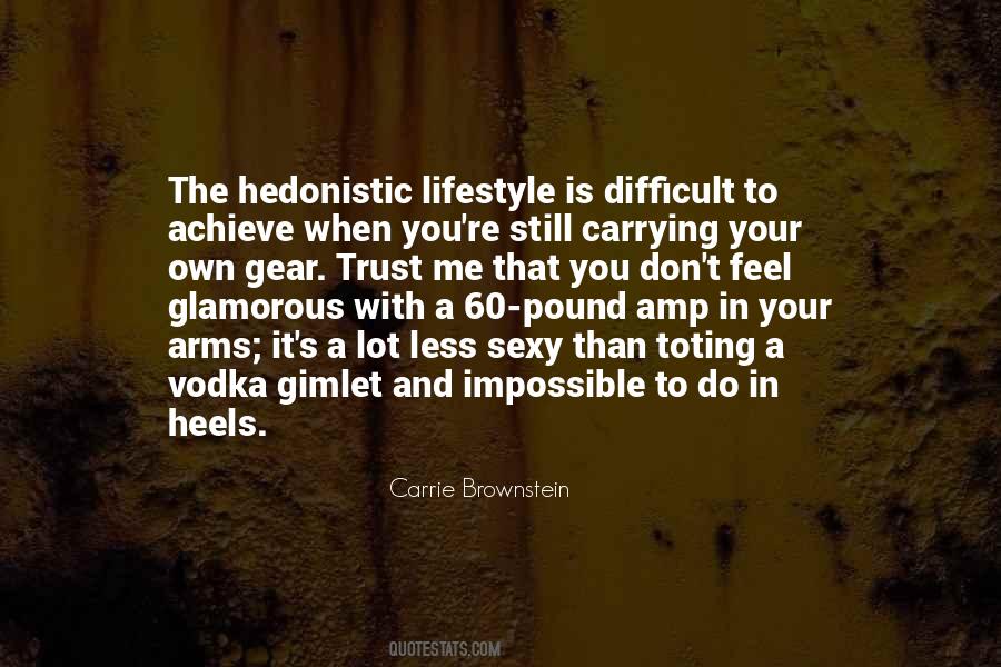Own Lifestyle Quotes #1576763