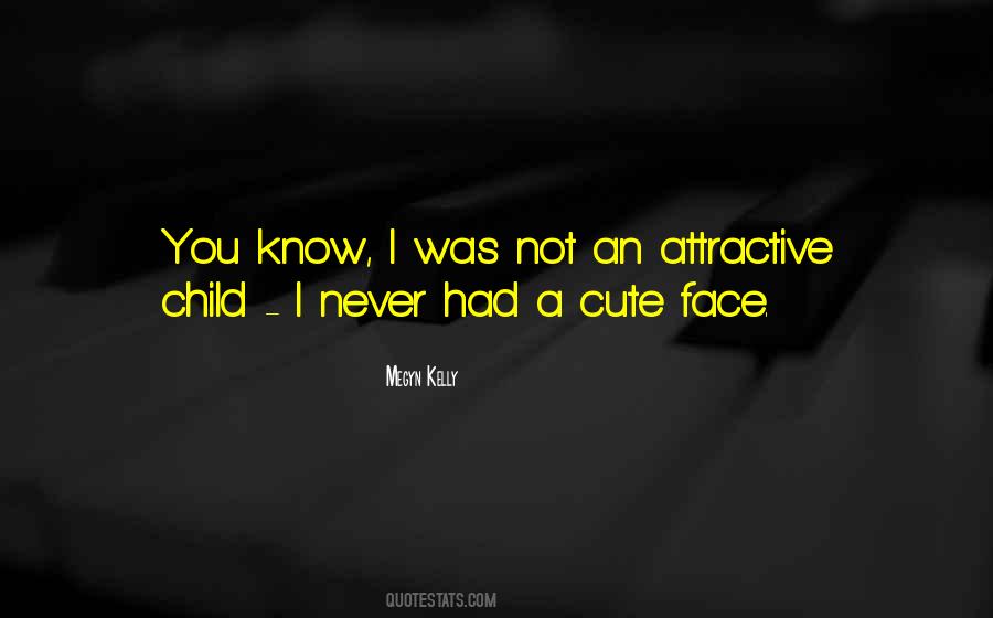 Cute And Attractive Quotes #1353207