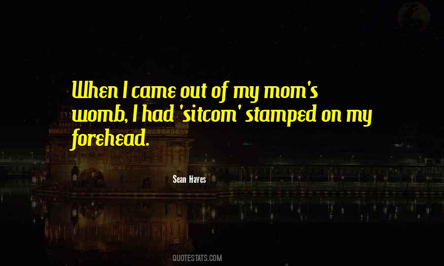 Mom Womb Quotes #1849364