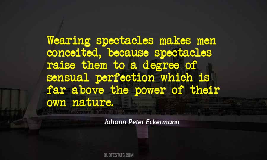 Perfection Of Nature Quotes #1718804
