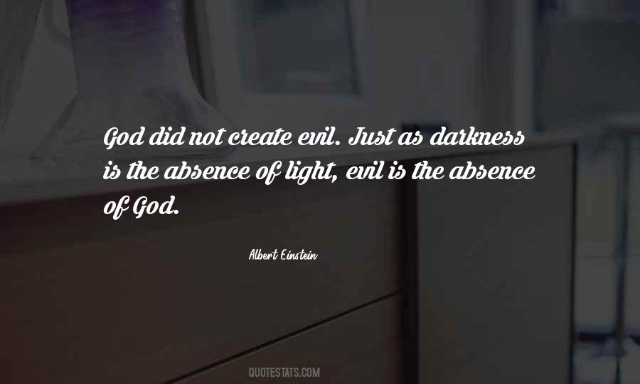 The Absence Of Light Quotes #1256974