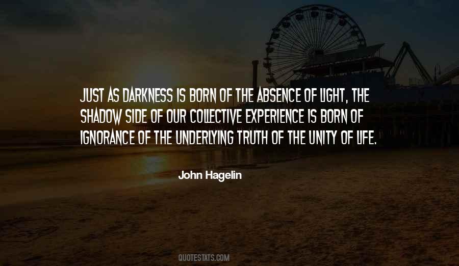 The Absence Of Light Quotes #34344