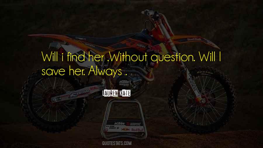 Find Her Quotes #1415642
