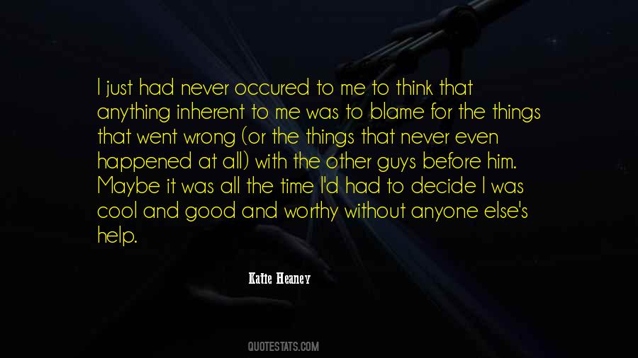 With Or Without Me Quotes #1700784