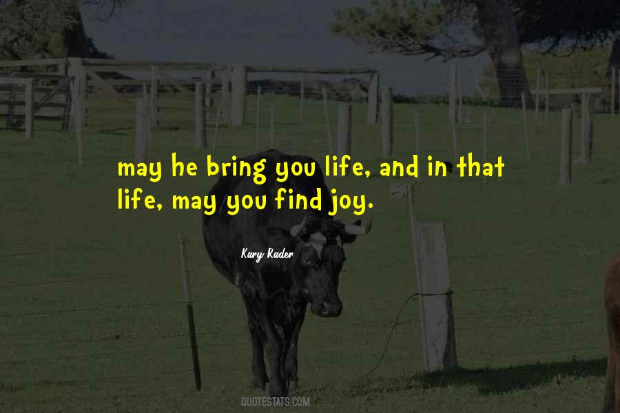 Find Joy In Life Quotes #1728618