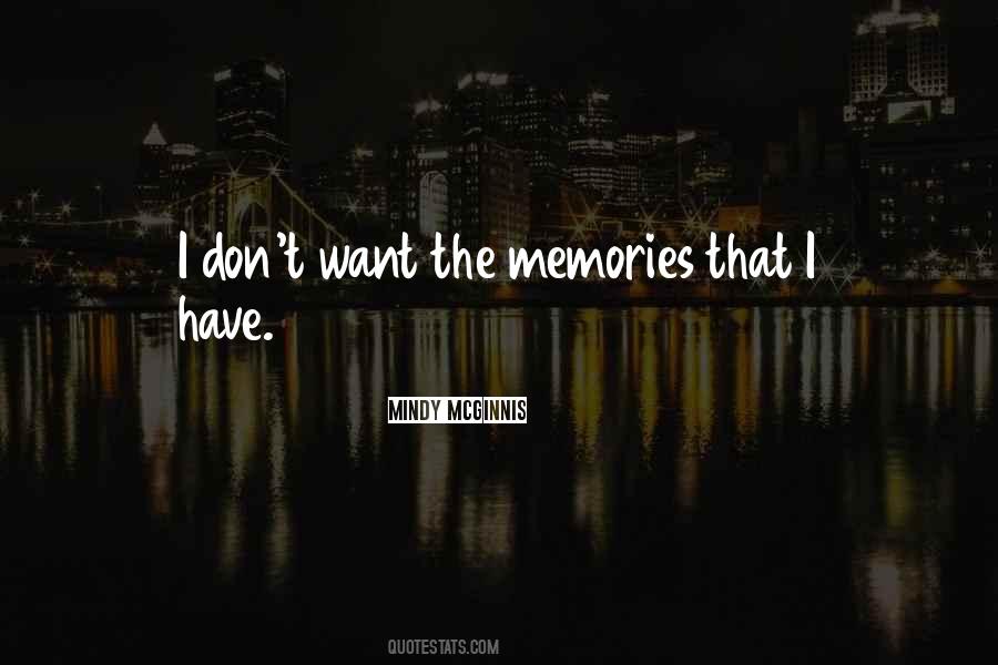 The Memories Quotes #1168712