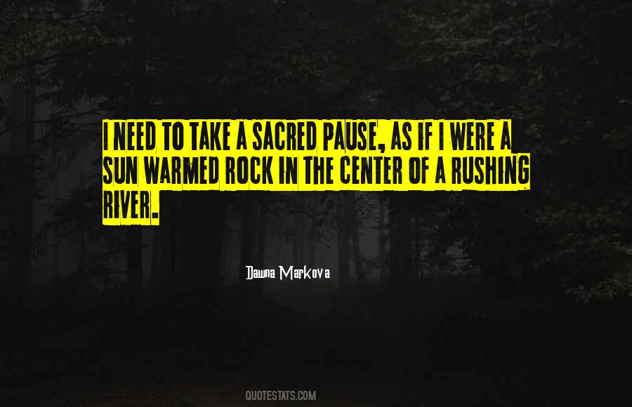 Take A Pause Quotes #1176101