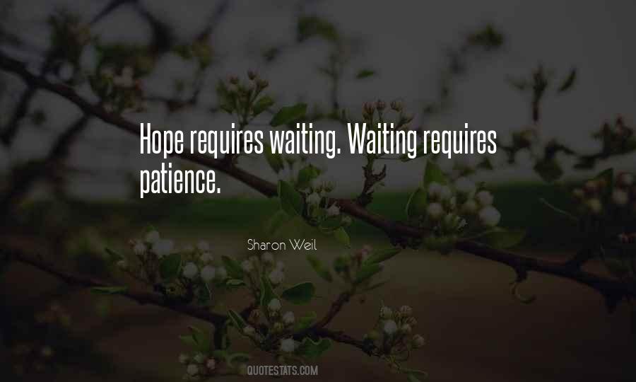 Patience Hope Quotes #1799020