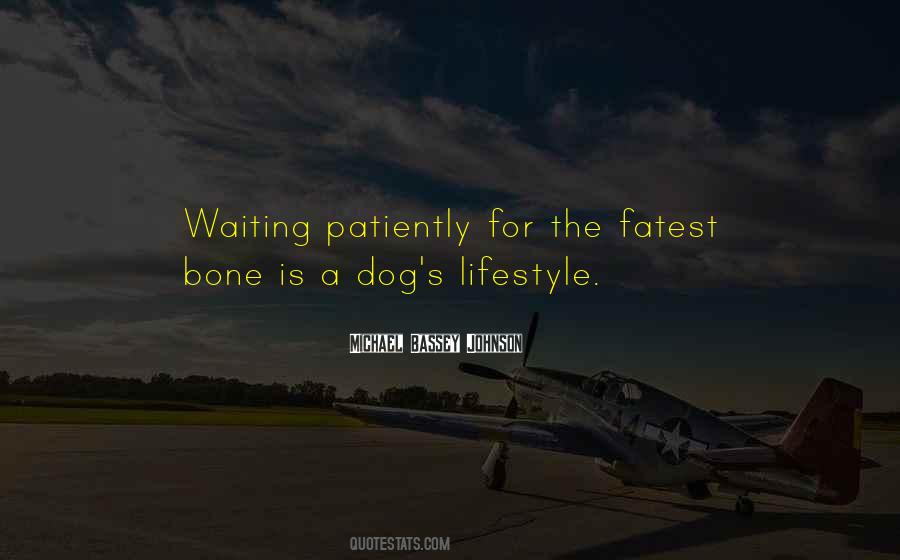 Patience Hope Quotes #1822625
