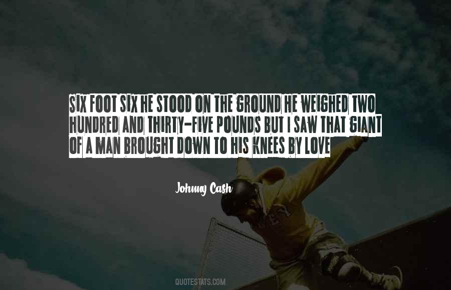 A Man On His Knees Quotes #1544366