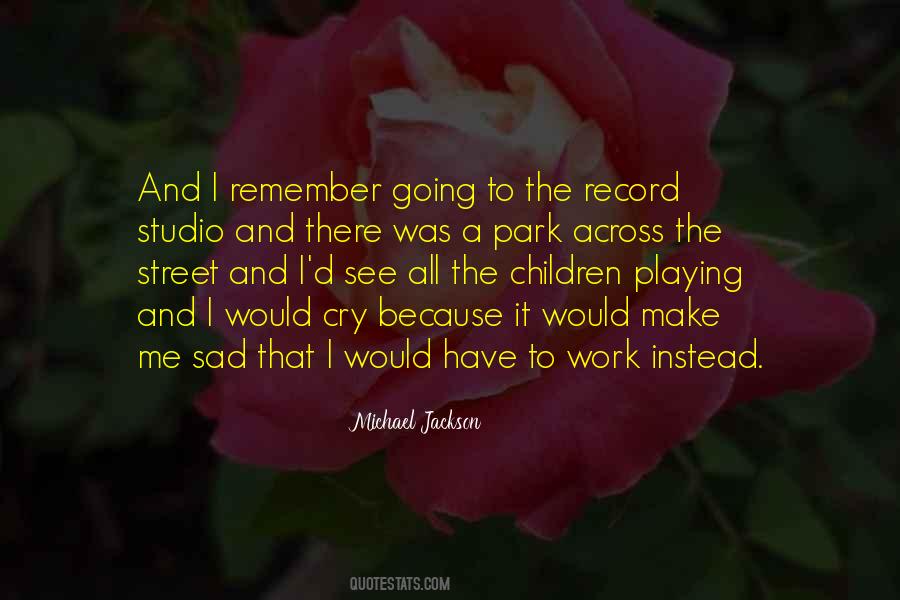 Going To Park Quotes #1225057
