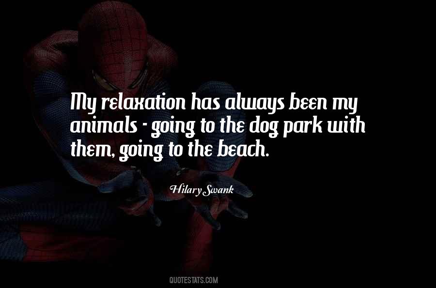 Going To Park Quotes #1318566