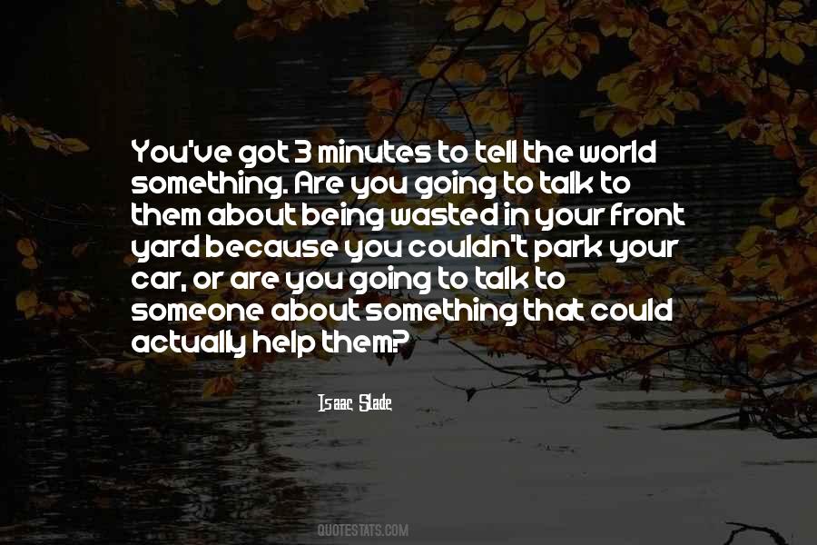 Going To Park Quotes #1374184