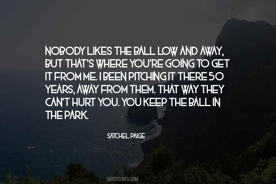 Going To Park Quotes #1452260