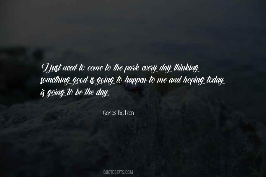 Going To Park Quotes #1786670