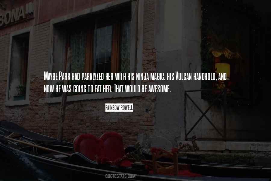 Going To Park Quotes #655270