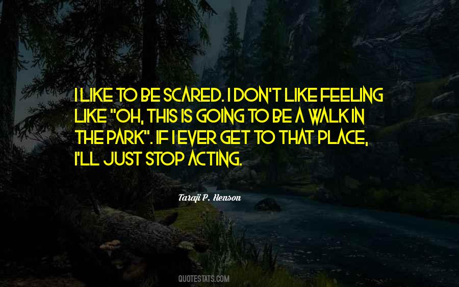 Going To Park Quotes #840431