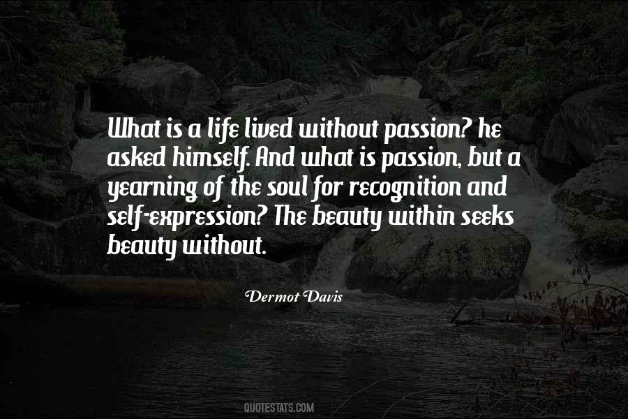 Passion Beauty Quotes #918031