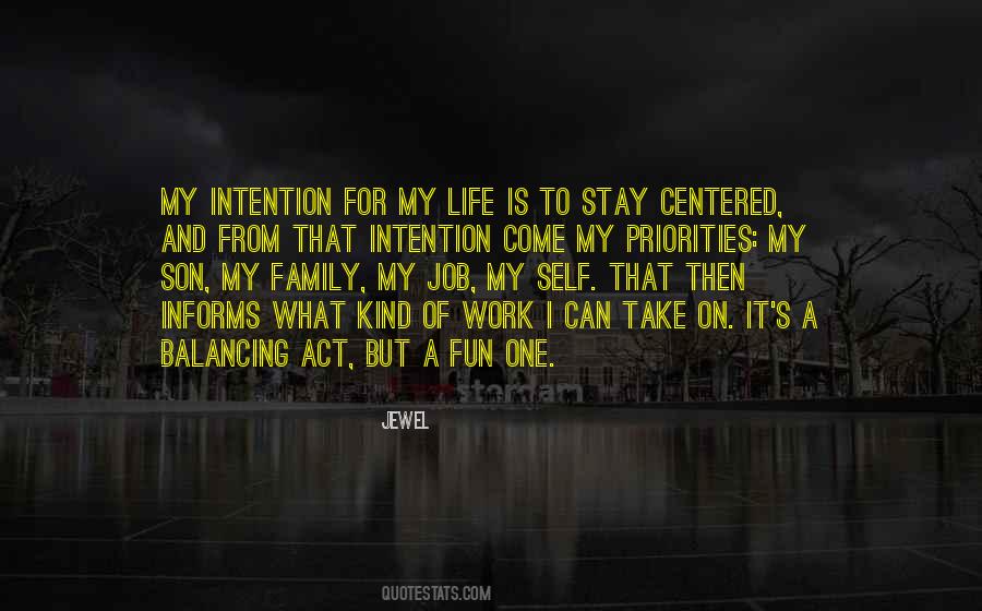 Work Is My Life Quotes #1163210