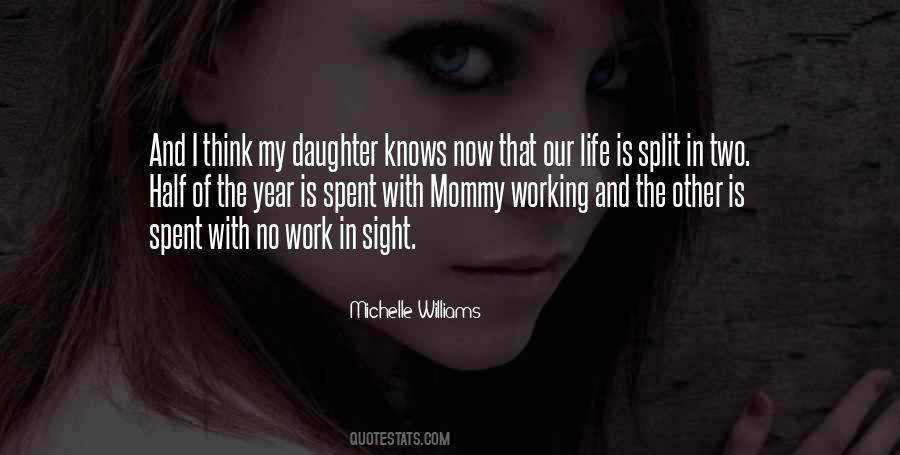 Work Is My Life Quotes #1539677