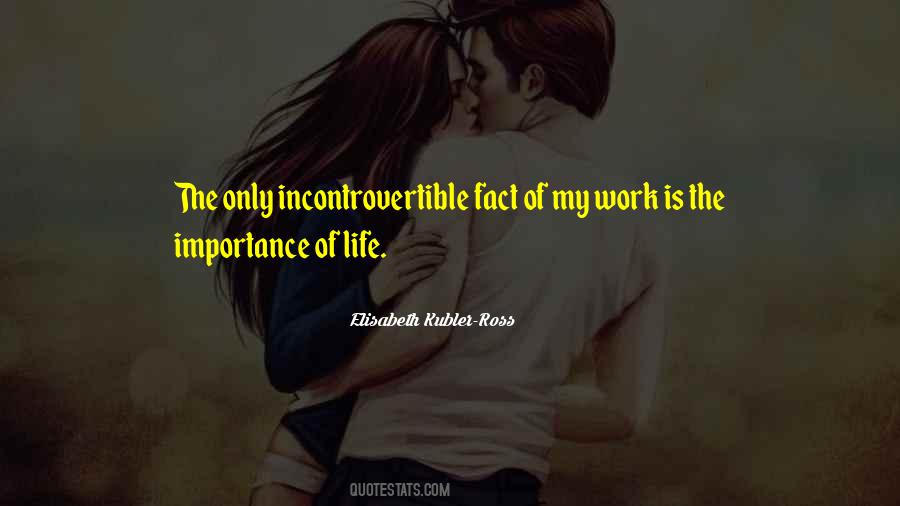 Work Is My Life Quotes #43502