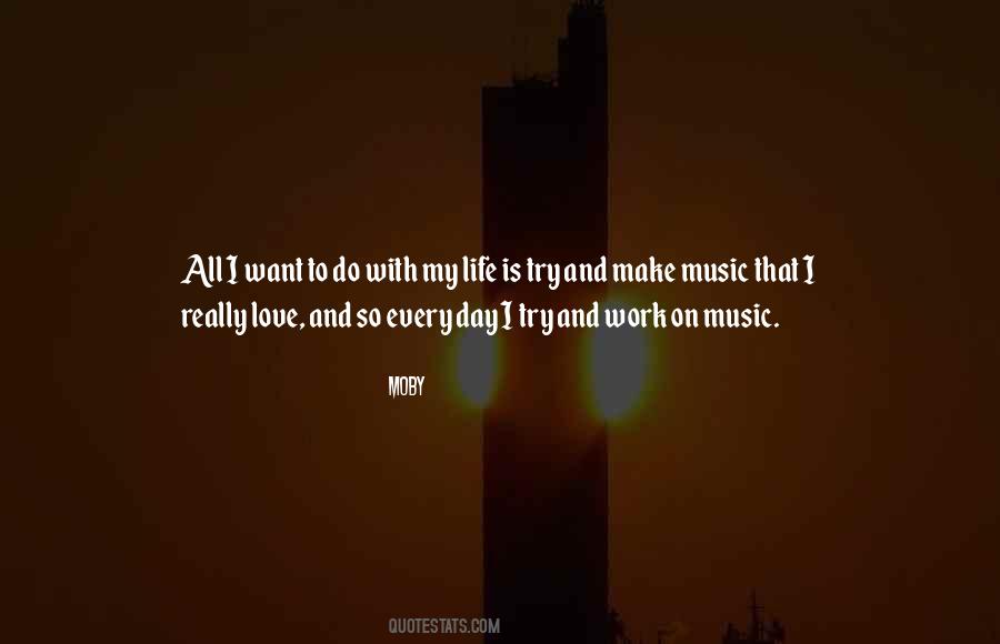 Work Is My Life Quotes #478777
